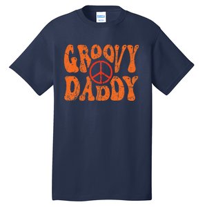 Groovy Daddy 70s Aesthetic Nostalgia 1970s Retro Dad Tall T-Shirt