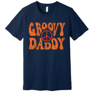 Groovy Daddy 70s Aesthetic Nostalgia 1970s Retro Dad Premium T-Shirt