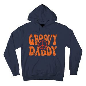 Groovy Daddy 70s Aesthetic Nostalgia 1970s Retro Dad Tall Hoodie