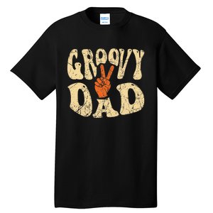 Groovy Dad 70s Aesthetic Nostalgia 1970's Retro Dad Tall T-Shirt