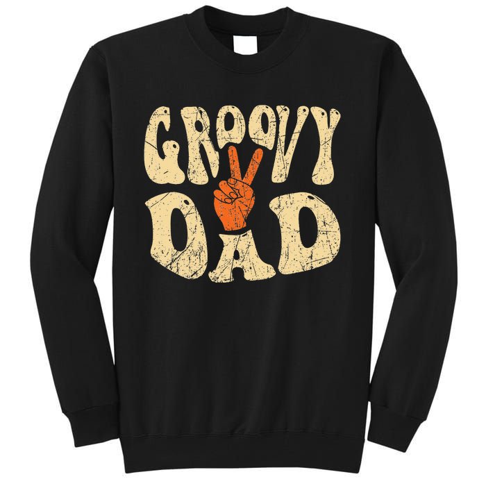 Groovy Dad 70s Aesthetic Nostalgia 1970's Retro Dad Tall Sweatshirt