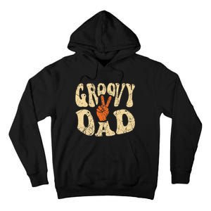 Groovy Dad 70s Aesthetic Nostalgia 1970's Retro Dad Tall Hoodie