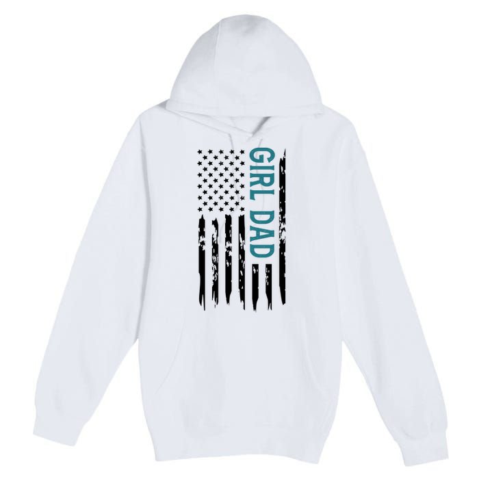 Girl Dad American Flag Premium Pullover Hoodie