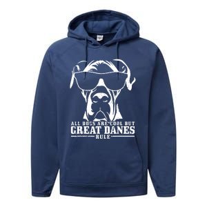 Great Dane All Dogs Are Cool Great Danes Rule Funny Performance Fleece Hoodie