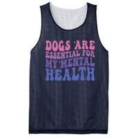 Groovy Dogs Are Essential For My Mental Health Quote Mesh Reversible Basketball Jersey Tank