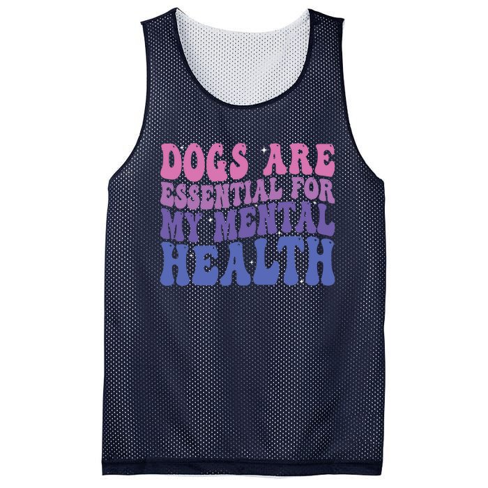 Groovy Dogs Are Essential For My Mental Health Quote Mesh Reversible Basketball Jersey Tank