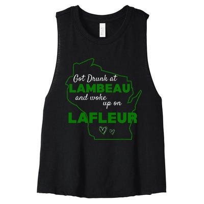 Got Drunk At Lambeau And Woke Up On Lafleur Fans Women's Racerback Cropped Tank