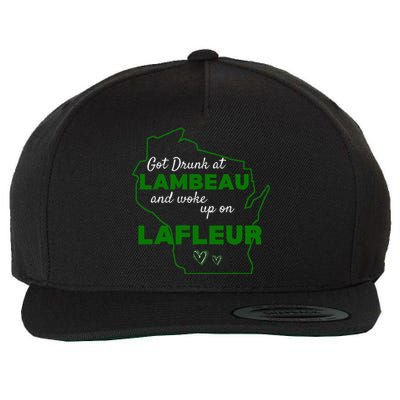 Got Drunk At Lambeau And Woke Up On Lafleur Fans Wool Snapback Cap