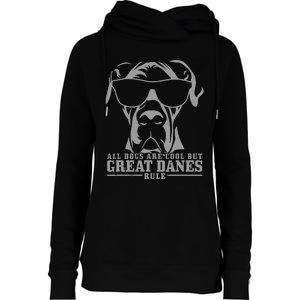 Great Dane All Dogs Are Cool Great Danes Rule Funny Womens Funnel Neck Pullover Hood