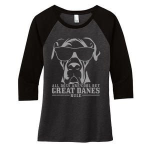 Great Dane All Dogs Are Cool Great Danes Rule Funny Women's Tri-Blend 3/4-Sleeve Raglan Shirt