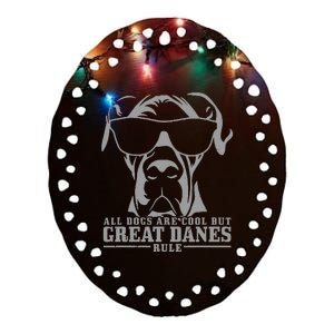 Great Dane All Dogs Are Cool Great Danes Rule Funny Ceramic Oval Ornament