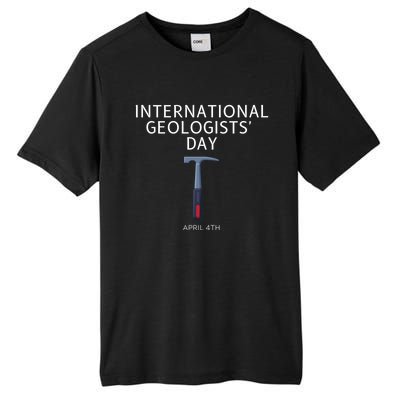 Geologists Day April 4th Gift Tall Fusion ChromaSoft Performance T-Shirt