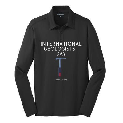 Geologists Day April 4th Gift Silk Touch Performance Long Sleeve Polo