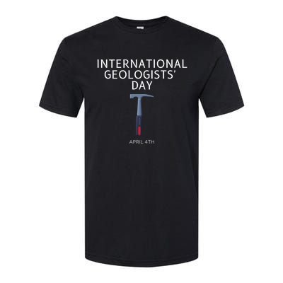 Geologists Day April 4th Gift Softstyle® CVC T-Shirt