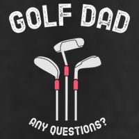 Golf Dad, Any Questions Father's Day Gift For Dad Cool Comfort Performance Bucket Hat