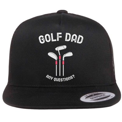 Golf Dad, Any Questions Father's Day Gift For Dad Flatbill Hat