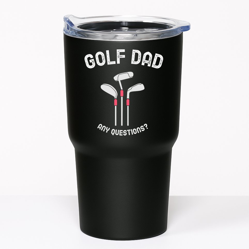 Golf Dad, Any Questions Father's Day Gift For Dad Tumbler