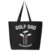 Golf Dad, Any Questions Father's Day Gift For Dad 25L Jumbo Tote