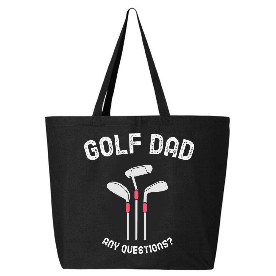 Golf Dad, Any Questions Father's Day Gift For Dad 25L Jumbo Tote