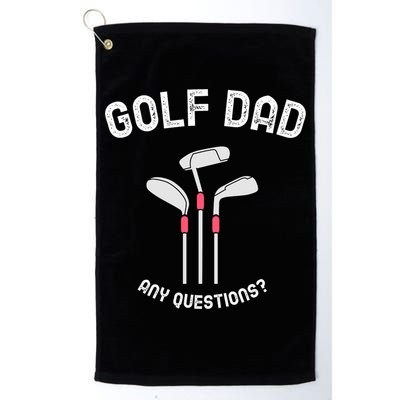 Golf Dad, Any Questions Father's Day Gift For Dad Golf Towel