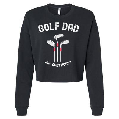 Golf Dad, Any Questions Father's Day Gift For Dad Cropped Pullover Crew