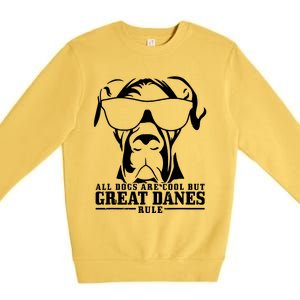 Great Dane All Dogs Are Cool Great Danes Rule Premium Crewneck Sweatshirt