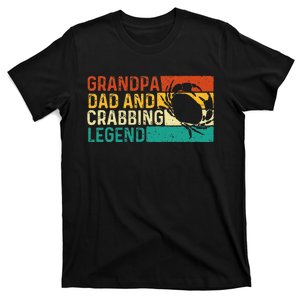 Grandpa Dad And Crabbing Legend FatherS Day Crabber Crabs T-Shirt