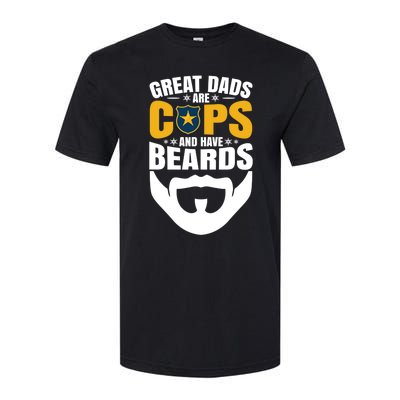 Great Dads Are Cops And Have Beards Gift Softstyle® CVC T-Shirt