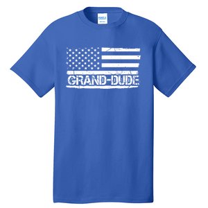 Grand Dude American Flag Fathers Day Grandpa Gift Great Gift Tall T-Shirt