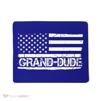 Grand Dude American Flag Fathers Day Grandpa Gift Great Gift Mousepad