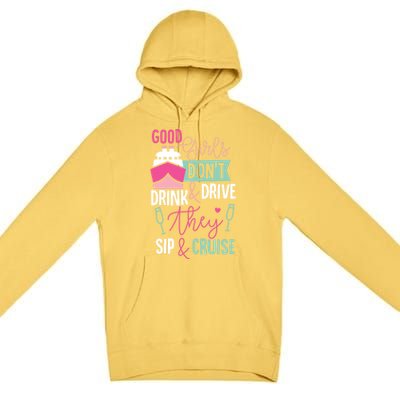 Good Dont And Drive They Sip And Cruise Wine Gift Premium Pullover Hoodie