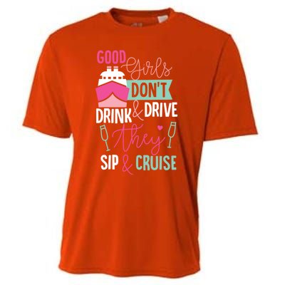 Good Dont And Drive They Sip And Cruise Wine Gift Cooling Performance Crew T-Shirt