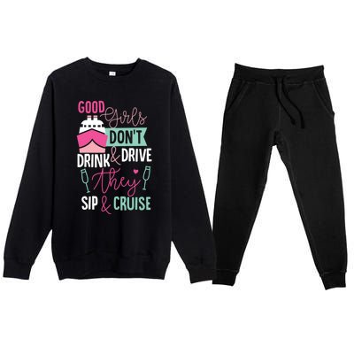 Good Dont And Drive They Sip And Cruise Wine Gift Premium Crewneck Sweatsuit Set