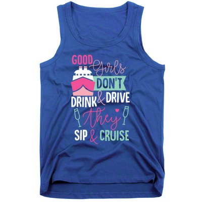 Good Dont And Drive They Sip And Cruise Wine Gift Tank Top