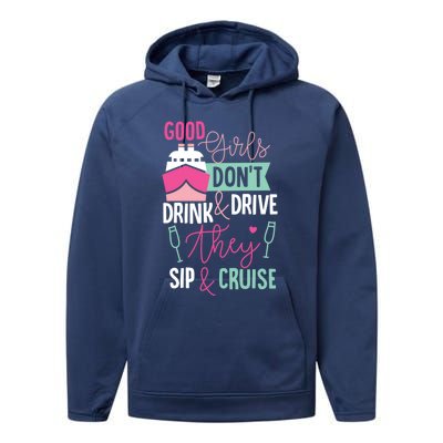 Good Dont And Drive They Sip And Cruise Wine Gift Performance Fleece Hoodie