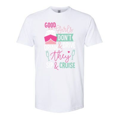 Good Dont And Drive They Sip And Cruise Wine Gift Softstyle CVC T-Shirt