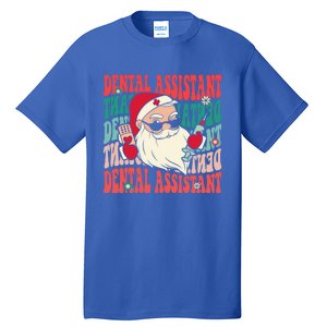 Groovy Dental Assistant Funny Christmas Dentist Gift Tall T-Shirt