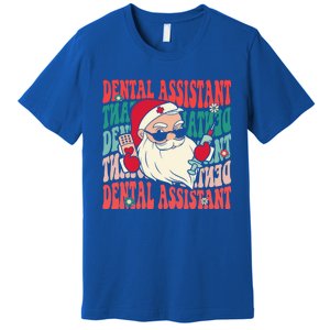 Groovy Dental Assistant Funny Christmas Dentist Gift Premium T-Shirt