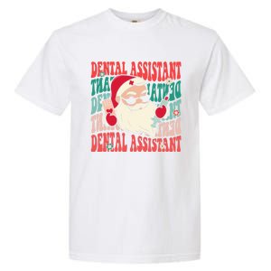 Groovy Dental Assistant Funny Christmas Dentist Gift Garment-Dyed Heavyweight T-Shirt