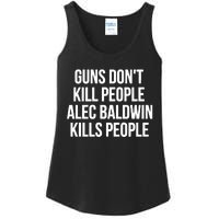 Guns Dont Alec Kills People Ladies Essential Tank