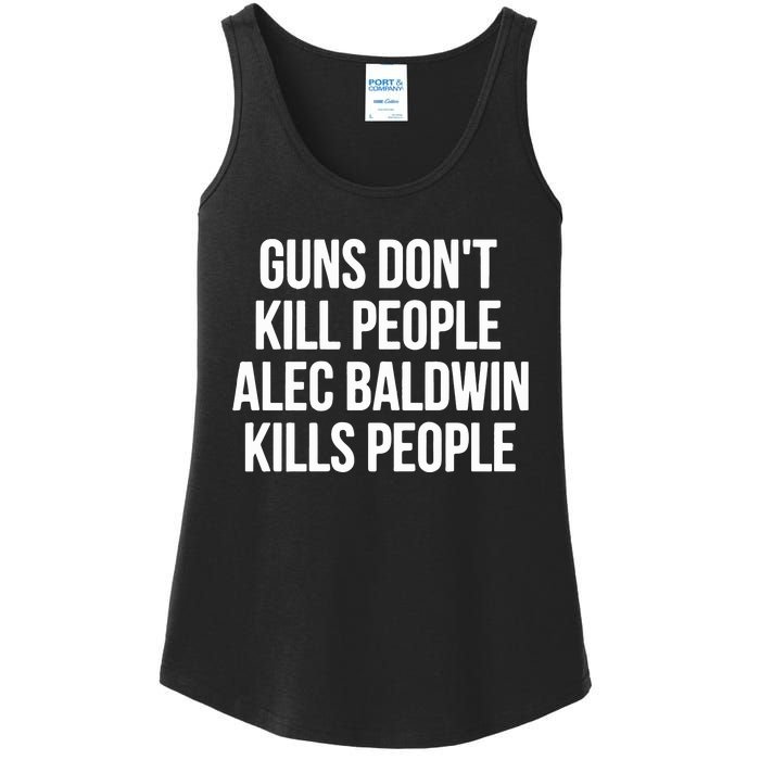 Guns Dont Alec Kills People Ladies Essential Tank