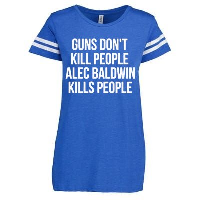 Guns Dont Alec Kills People Enza Ladies Jersey Football T-Shirt