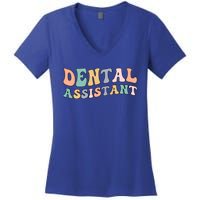 Groovy Dental Assistant Dental Assisting Funny Gift Women's V-Neck T-Shirt