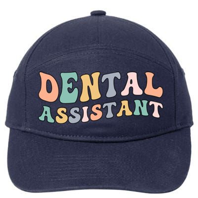 Groovy Dental Assistant Dental Assisting Funny Gift 7-Panel Snapback Hat