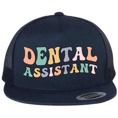 Groovy Dental Assistant Dental Assisting Funny Gift Flat Bill Trucker Hat