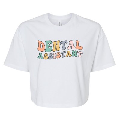 Groovy Dental Assistant Dental Assisting Funny Gift Bella+Canvas Jersey Crop Tee