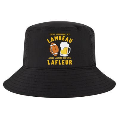 Got Drunk At Lambeau And Woke Up On Lafleur Fans Cool Comfort Performance Bucket Hat