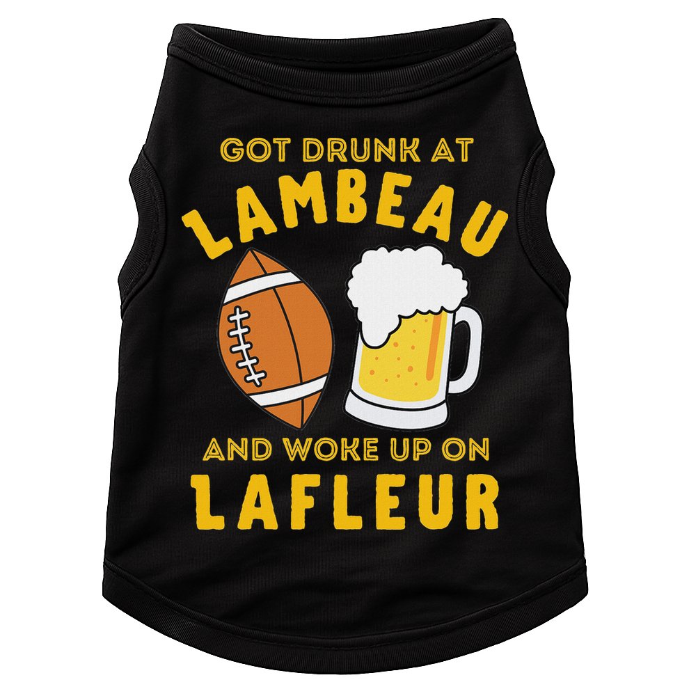 Got Drunk At Lambeau And Woke Up On Lafleur Fans Doggie Tank