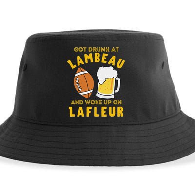 Got Drunk At Lambeau And Woke Up On Lafleur Fans Sustainable Bucket Hat