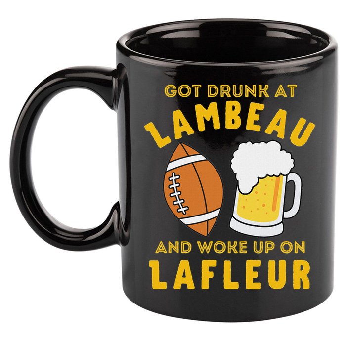 Got Drunk At Lambeau And Woke Up On Lafleur Fans 11oz C Handle Ceramic Mug